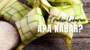 Tradisi Lebaran Apa Kabar?